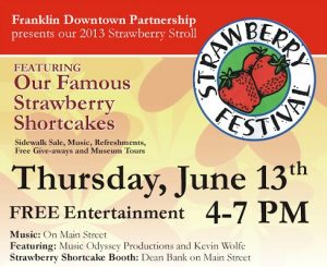 Enjoy food, fun and freebies this Thursday June 13 in Downt2013 Franklin MA Strawberry Stroll