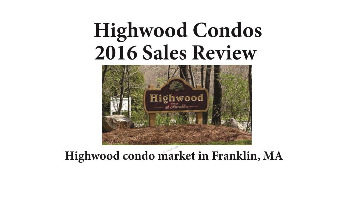 Highwood Condos Franklin MA - sale report 2016