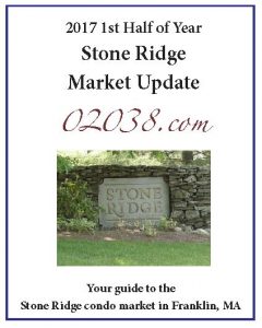 Stone Ridge condos Franklin MA - 2017 first half report