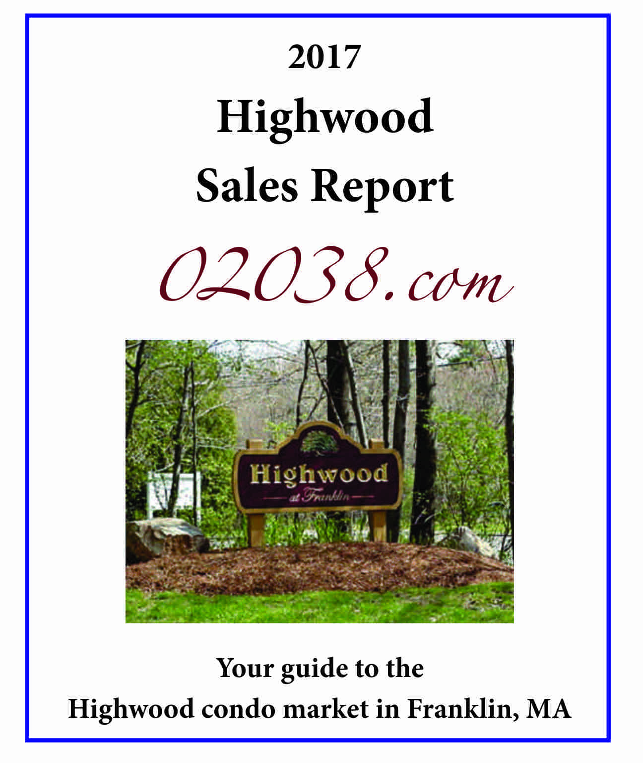 Highwood Condos 2017 Sales Report 